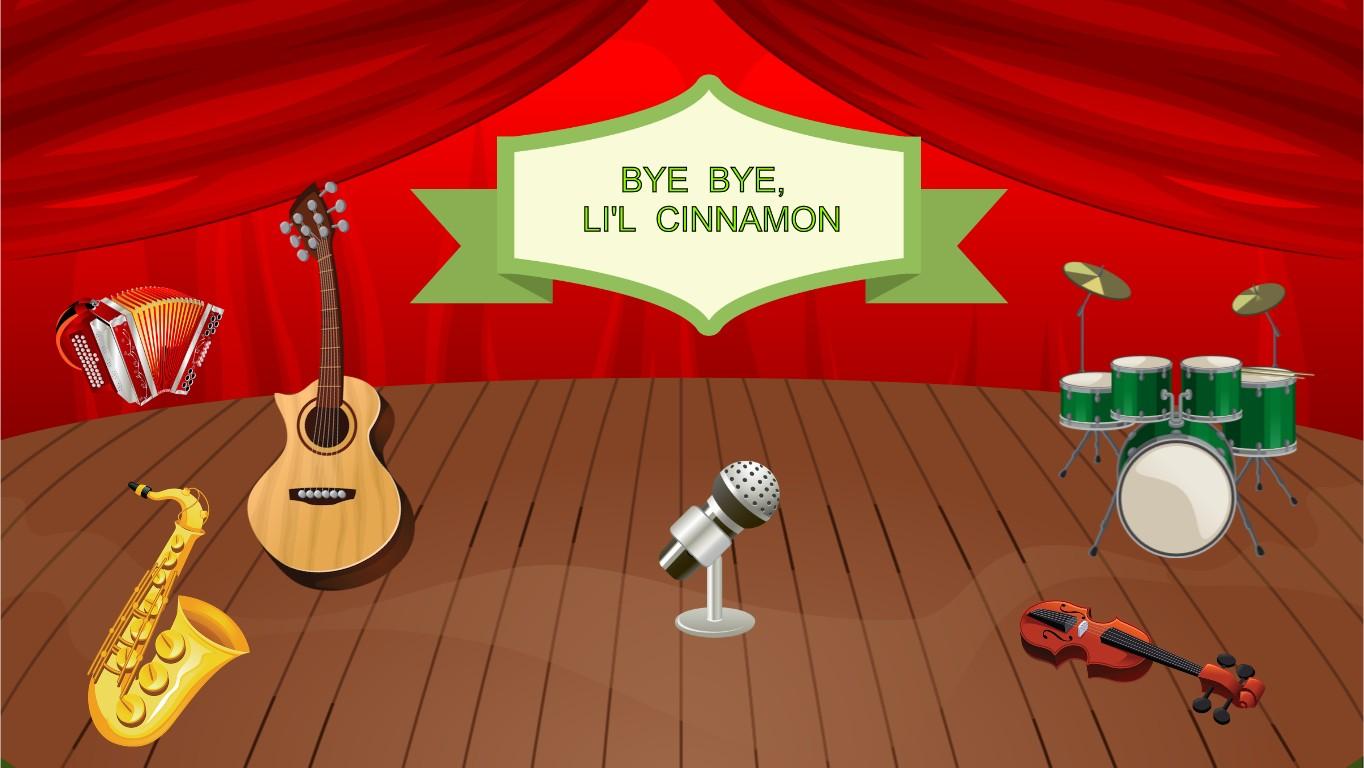 Bye Bye, Li'l Cinnamon