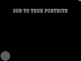 True Fortnite