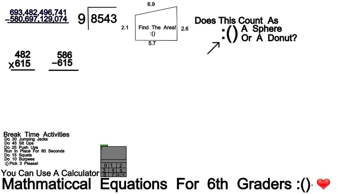 Mathmatical Equations For 6th Graders :()