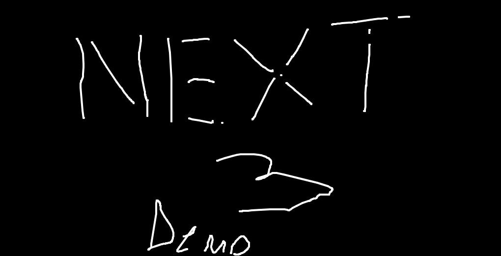 next 3 demo