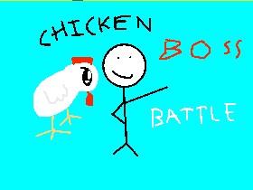 Chicken Boss Battle 1