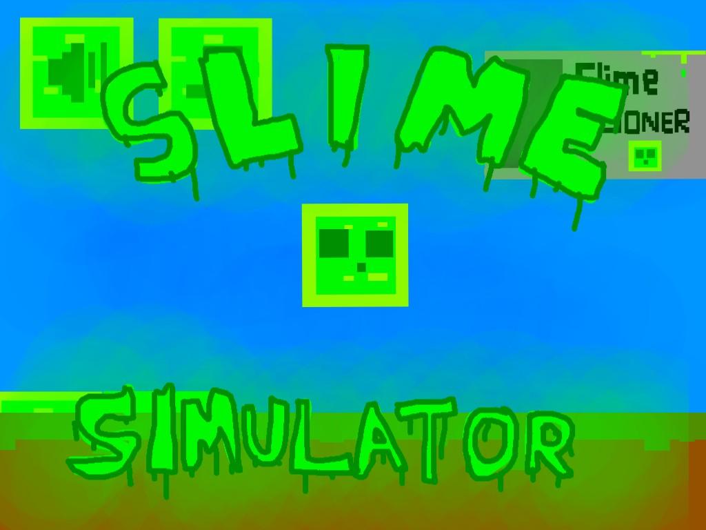 Slime Simulator