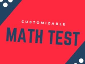 Customizable Math Test 1