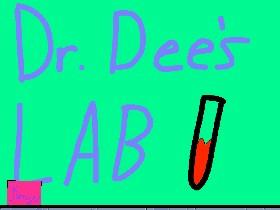 Dr. Dee's Lab  1