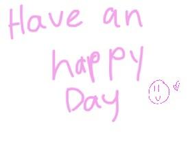 have an happy daylike pls