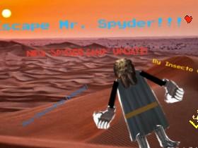 Escape Mr. Spyder 2