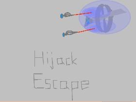 Hijack Escape