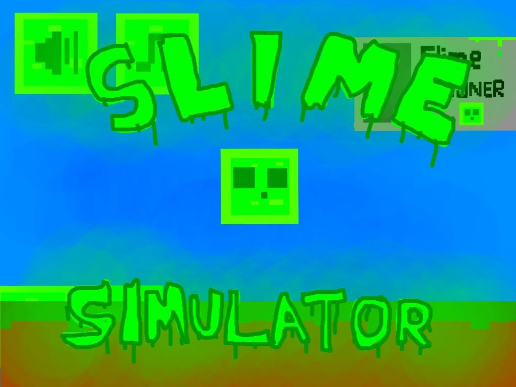 Slime Simulator