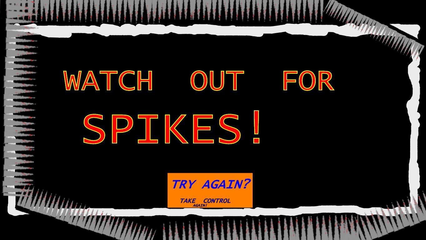 SPIKES!