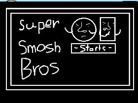 Super Smash bro’s