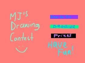 MJ’s drawing contest