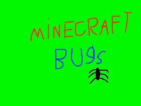 3 minecraft bugs