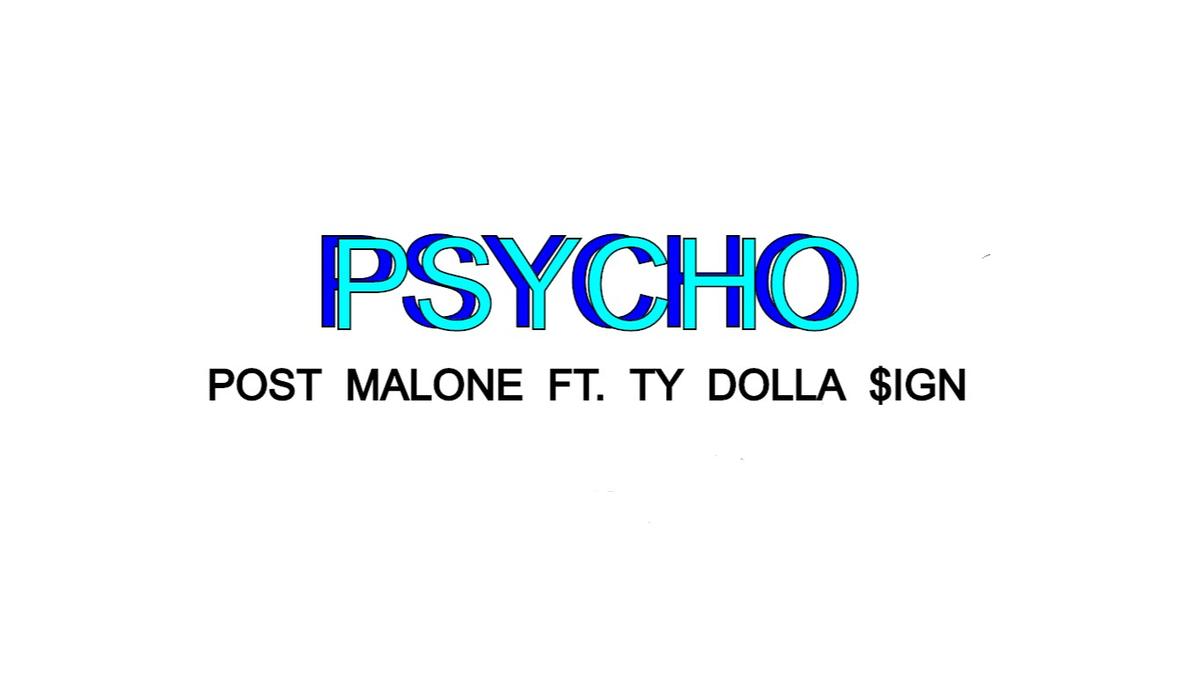 Post Malone - Psycho