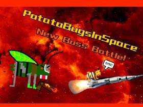 ~PotatoBugsInSpace~ 1