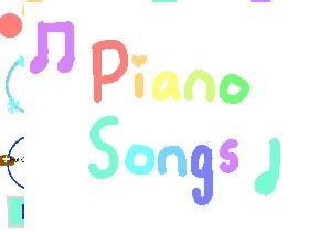 Piano Songs! 1