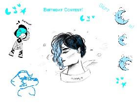 Birthday Contest - HAPPY BIRTHDAY SLIMEKITTEN / MOON!!!