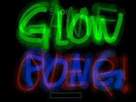 Glow Pong | By: BadDog 1