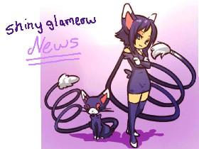 Shiny glameow news