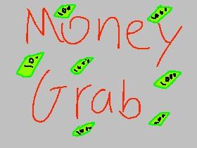 MONEY graB