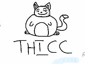 thicc 