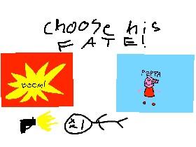 choose his fate