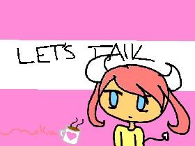 🍵Let's Talk.🍵