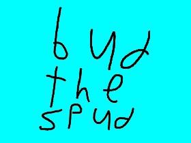 bud the spud