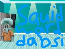 Squidward dab Simulator