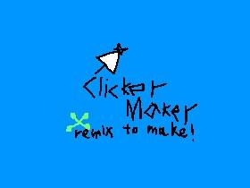 Clicker Maker 1