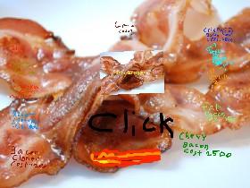 BACON CLICKER FUNN!!!