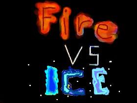 Fire VS Ice - C.C.523 1 1 1 1