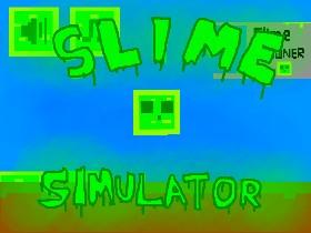 Slime Simulator 1