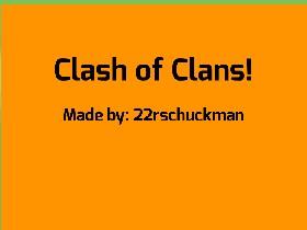 Clash of Clans! 1 1