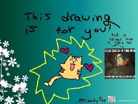 drawing to you! 0.1 -CP