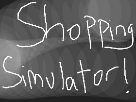 Shopping Simulator 1 1