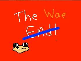 WE KNO DE WAE