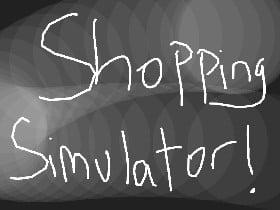Shopping Simulator 1