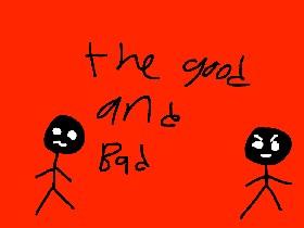 the bad and good ep 1