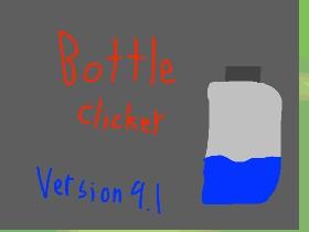 Bottle clicker V 9.1 1