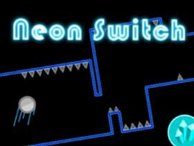 /NEW/ Neon Switch