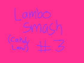 Lambo Smash 3