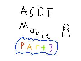 Asdf Movie: Part 3