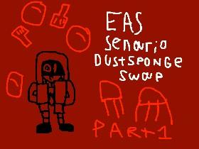 Eas pt 1 dustspongeswap