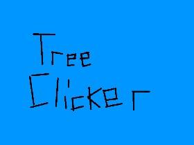 Tree Clicker but its good.