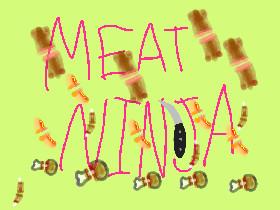 Meat Ninja