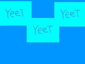 YEET!!! 1