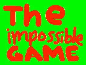 THE IMPOSSIBLE GAME