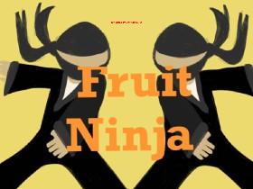 Fruit Ninja 1 1 1