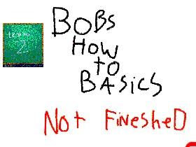 BOBS how to basics