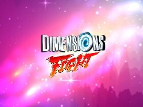 Dimensions Fight 2